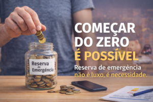 Leia mais sobre o artigo 🛡️💰 Como Criar uma Reserva de Emergência Mesmo Começando do Zero?🛡️🤔