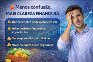 Leia mais sobre o artigo 🧭 Dinheiro mal organizado cria ansiedade (mesmo quando sobra)